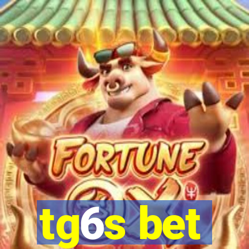 tg6s bet